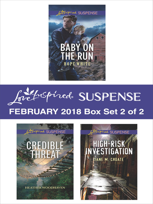Title details for Harlequin Love Inspired Suspense February 2018--Box Set 2 of 2 by Hope White - Available
